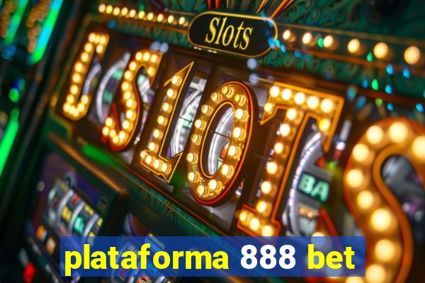 plataforma 888 bet